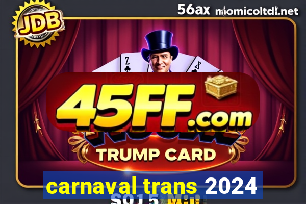 carnaval trans 2024